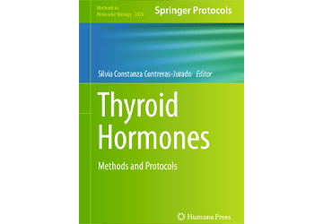 Thyroid Hormones: Methods and Protocols